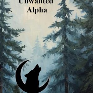 Unwanted Alpha Cover